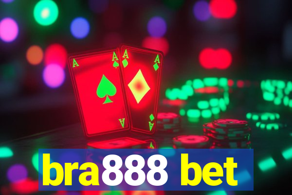 bra888 bet